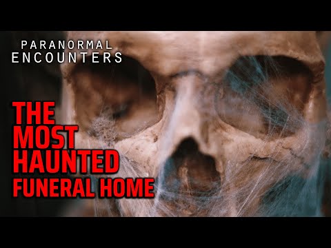 Paranormal Activity In A Haunted Funeral Home | Paranormal Encounters S06e03