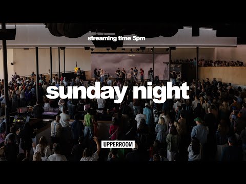 UPPERROOM Sunday Night