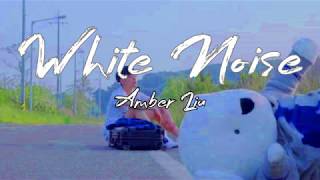 Amber Liu - White Noise | SUB ESPAÑOL + ENGLISH | Lyrics | Letra