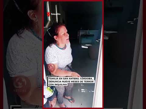 FAMILIA EN SAN ANTERO, CÓRDOBA, DENUNCIA NUEVE MESES DE TERROR CON INQUILINA