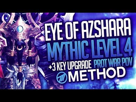 Eye of Azshara Mythic+ Level 4 WITH +3 KEY UPGRADE! - Method Sco Warrior Tank POV