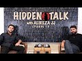 Hidden Talk #13 - Alireza JJ