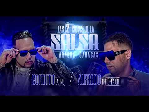 El Gordito latino ❌ Dj alfredo the Creator - Las. 2 Caras. de la Salsa Vol1