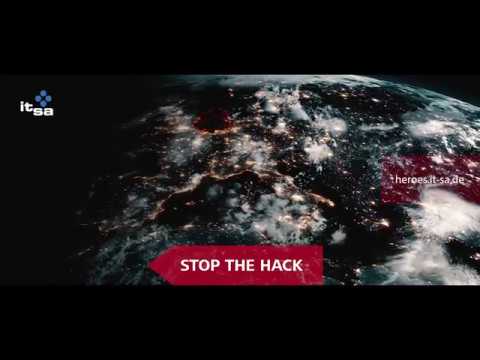 it-sa 2017 - Stop the Hack and MEET TRUE HEROES on Europe’s biggest IT-Security Expo and Congress