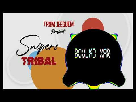 Snipers Tribal - Boulko Xar (Beat By The Blacklight, Marimba By LG (Leopold Gane Diouf)