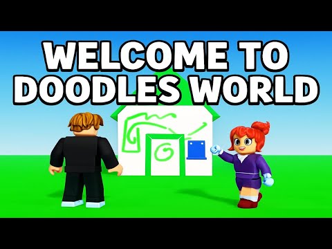 Welcome to Doodles World | ROBLOX | Gameplay, No Commentary