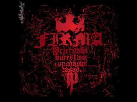Firma - Przeciwko Kurestwu I Upadkowi Zasad [ Ft  Hemp Gru]