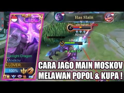 CARA JAGO MAIN MOSKOV MELAWAN POPOL & KUPA ! - MOBILE LEGENDS