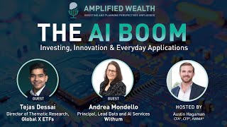 The AI Boom: Investing, Innovation and Everyday Applications - with Tejas Dessai and Andrea Mondello