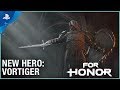 For Honor – New Hero: Vortiger | PS4