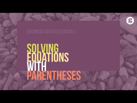 Solving Equations with Parentheses