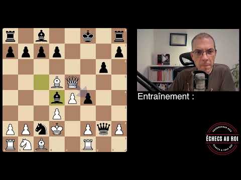 🔴 Entraînement tactique aux échecs
