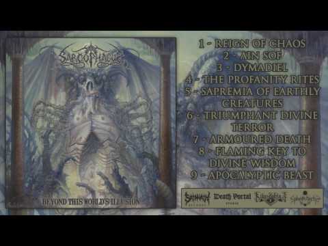 The Sarcophagus - Beyond This World's Illusion (2017) [Full Album]