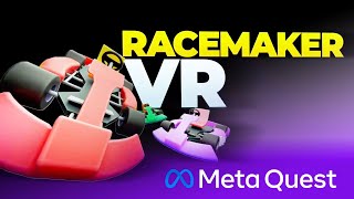 VR Kart Racing Game with Track Editor for Meta Quest 2 — RaceMaker VR