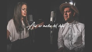 TWICE MÚSICA - Aun en medio del dolor (Hillsong United - Even when it hurts en español)