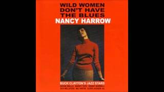 Nancy Harrow - Wild Women Don't Have The Blues