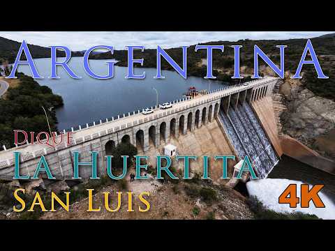 Dique La Huertita - Departamento Libertador General San Martín - San Luis, Argentina #argentina