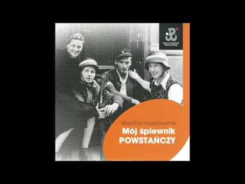 Modlitwa Armii Krajowej - Mój śpiewnik POWSTAŃCZY