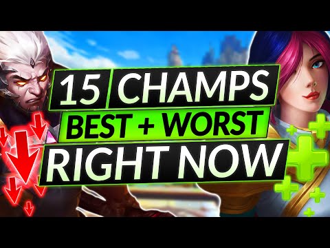 15 UPDATED BEST and WORST Picks - 11.24 Champion Meta Right Now - LoL Guide
