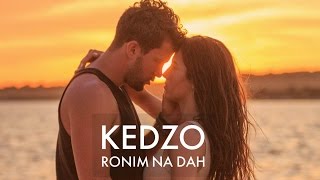 KEDZO - Ronim na dah (OFFICIAL VIDEO)