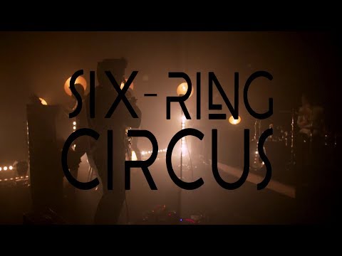 Six-Ring Circus TEASER 2018