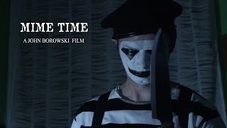 Download lagu MIME TIME - A Short Horror Film By John Borowski mp3