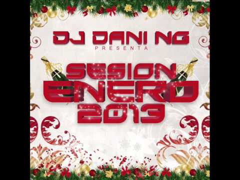 15. Sesion Enero 2013 Dj Dani NG