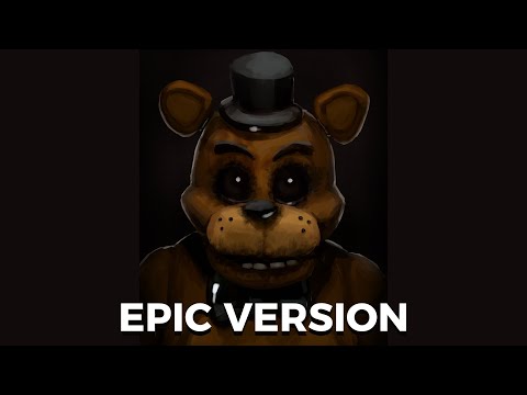 Five Nights At Freddy's 1 Song | EPIC VERSION (FNAF REMIX/COVER)
