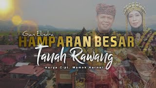 Download lagu HAMPARAN BESAR TANAH RAWANG | Gian Elindra mp3