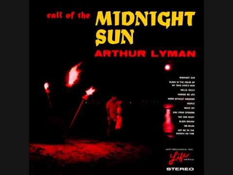 Arthur Lyman ‎- Call of the midnight sun (1965)  Full vinyl LP