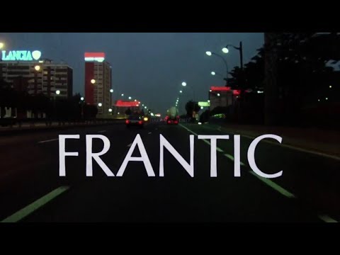 Frantic - opening credits