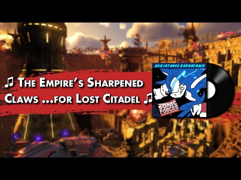 The Empire's Sharpened Claws ...for Lost Citadel - Sonic Forces Overclocked OST