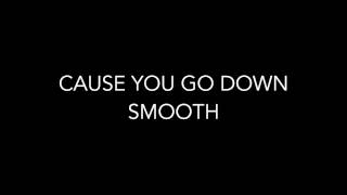 You Go Down Smooth by Lake Street Drive (Lyrics)