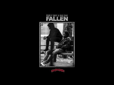 Curly Savv & Dah Dah - Fallen Freestyle