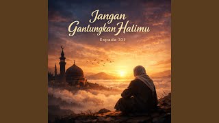 Download lagu Jangan Gantungkan Hatimu mp3