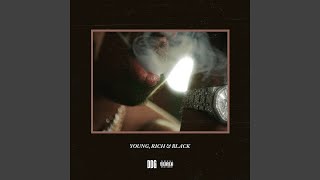 Young, Rich &amp; Black