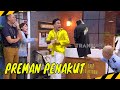Anwar Ngaku Preman Tapi Penakut Dan Kagetan LAPOR PAK BEST MOMENT 30 01 24