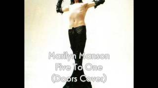Marilyn Manson-Five To One (Doors Cover)
