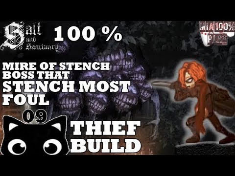SALT AND SANCTUARY WALKTHROUGH 100% THIEF - 09 - MIRE OF STENCH AND BOSS THAT STENCH MOST FOUL