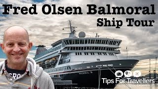 Fred Olsen Balmoral Cruise Ship Tour