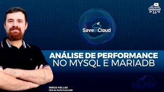 Análise de Performance no MySQL e MariaDB | SaveinCloud
