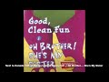 Next Is Canada VHS Of Barney S Good Clean Fun Oh Brother She S My Sister