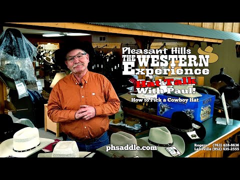 How to Pick a Cowboy Hat, Tack Talk with Paul