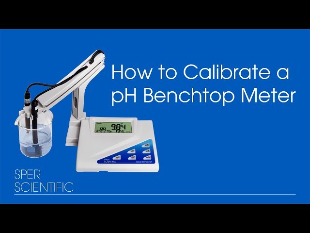 How To Calibrate Bench ToppH Meter