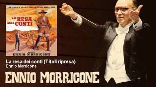 Ennio Morricone - La resa dei conti (Titoli ripresa) (1966)