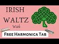 The Munster Cloak - Irish Waltz for Harmonica with Free Tab