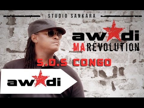 Awadi - SOS Congo Feat Tibass Kazematik