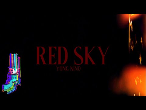 Yung Nino - Red Sky (Shot by @esteban.z.mejia)