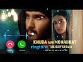 Karu Sajda Ek khuda Ko Song Ringtone  Khuda Aur Mohabbat season 3 ringtone  Pakistani Drama Song