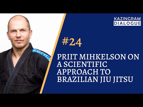 #24 - Priit Mihkelson on a Scientific Approach to Brazilian Jiu Jitsu